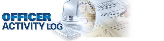 Officer Activity Database (New)  Specialized Law Enforcement & Police Software